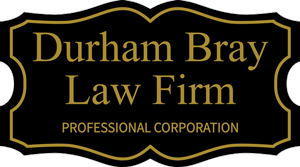 Durham Bray Law Firm | Professional Corporation