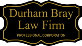 Durham Bray Law Firm | Professional Corporation